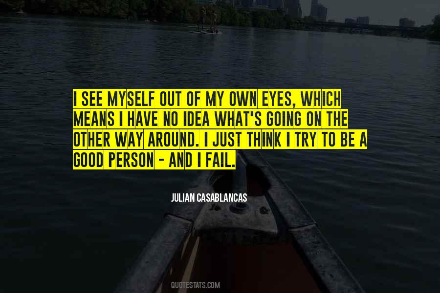 On My Own Way Quotes #407304