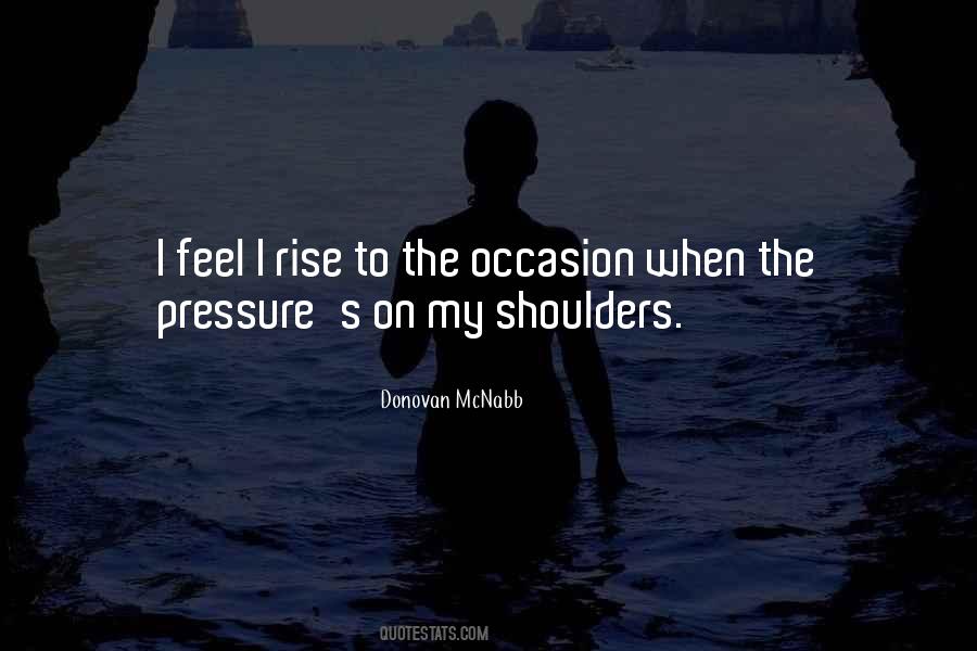 On My Shoulders Quotes #688380