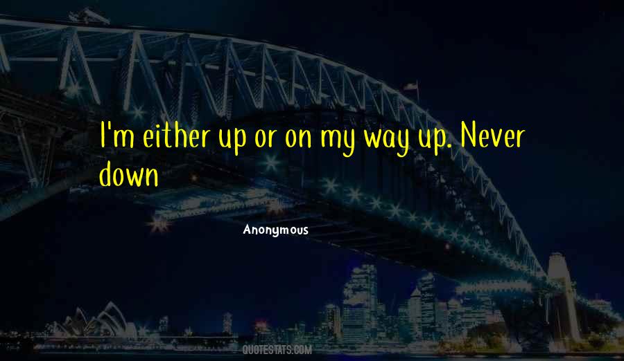 On My Way Up Quotes #1481938