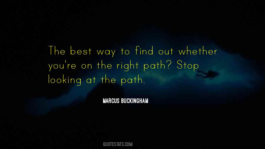 On Right Path Quotes #464903