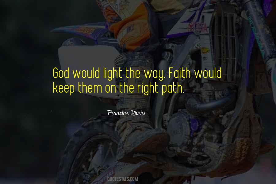 On Right Path Quotes #469791