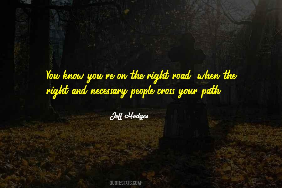 On Right Path Quotes #6613