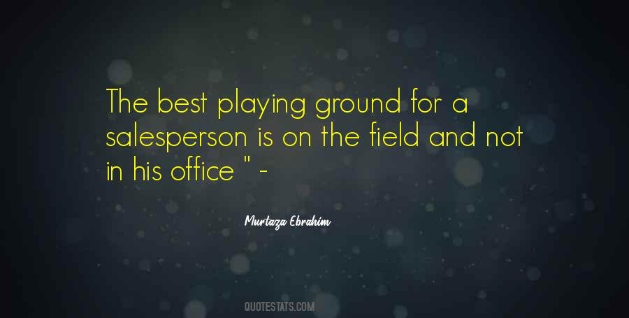 On The Field Quotes #1276816