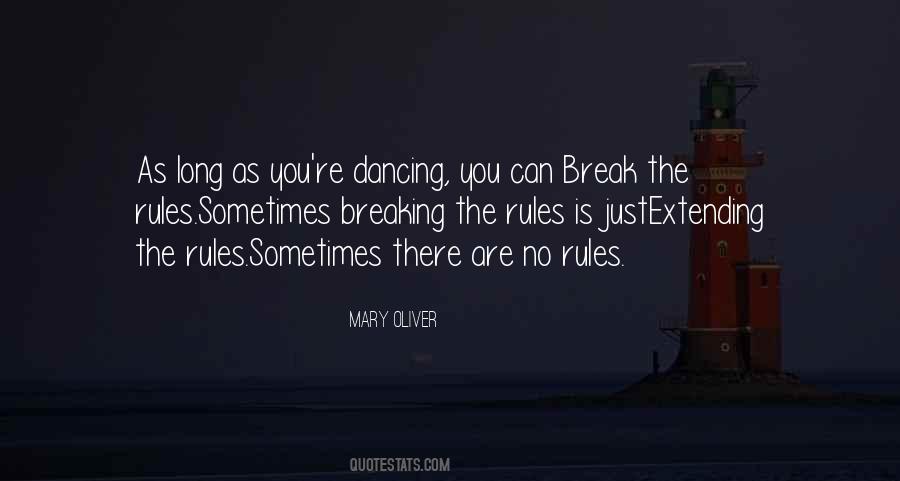 Quotes About Break Dancing #558669