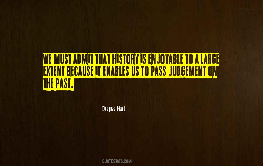 On The Past Quotes #1069462