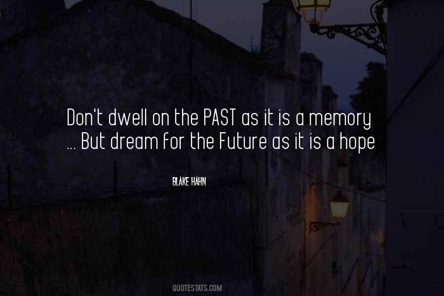 On The Past Quotes #456255