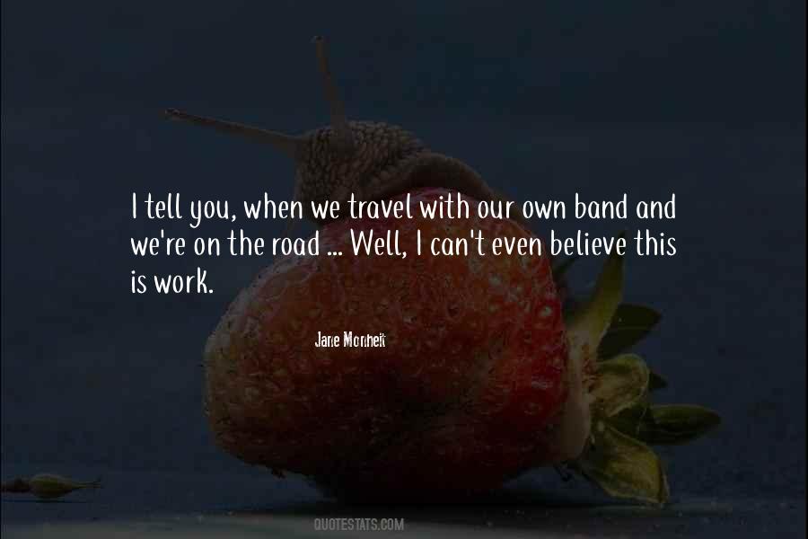 On The Road Travel Quotes #509939