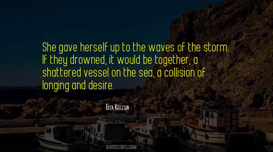 On The Sea Quotes #1561996
