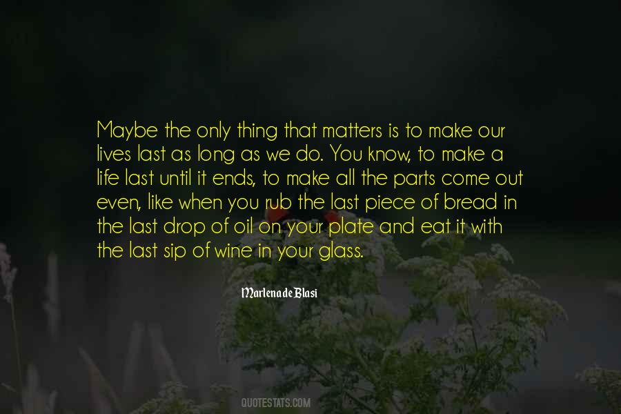 Quotes About Bread Of Life #1350397