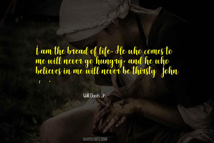 Quotes About Bread Of Life #223969
