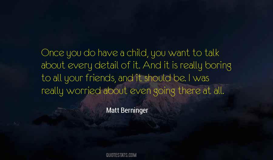 Once A Child Quotes #105891