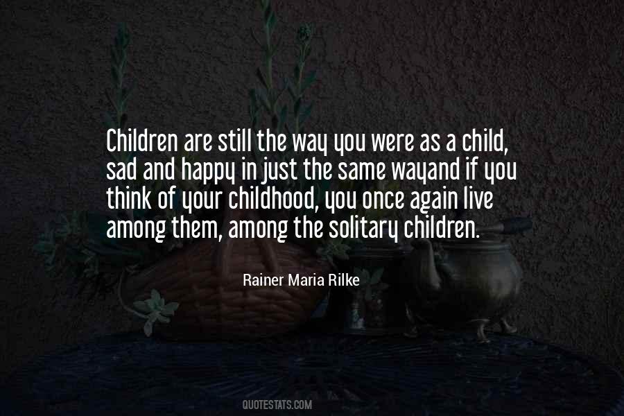 Once A Child Quotes #312406