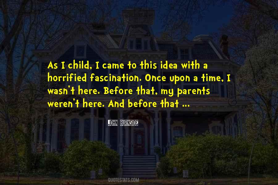 Once A Child Quotes #37167