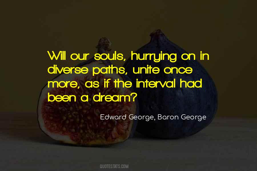 Once A Dream Quotes #1136952