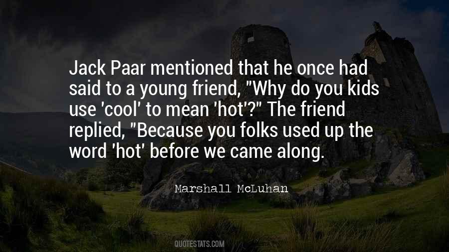 Once A Friend Quotes #893204