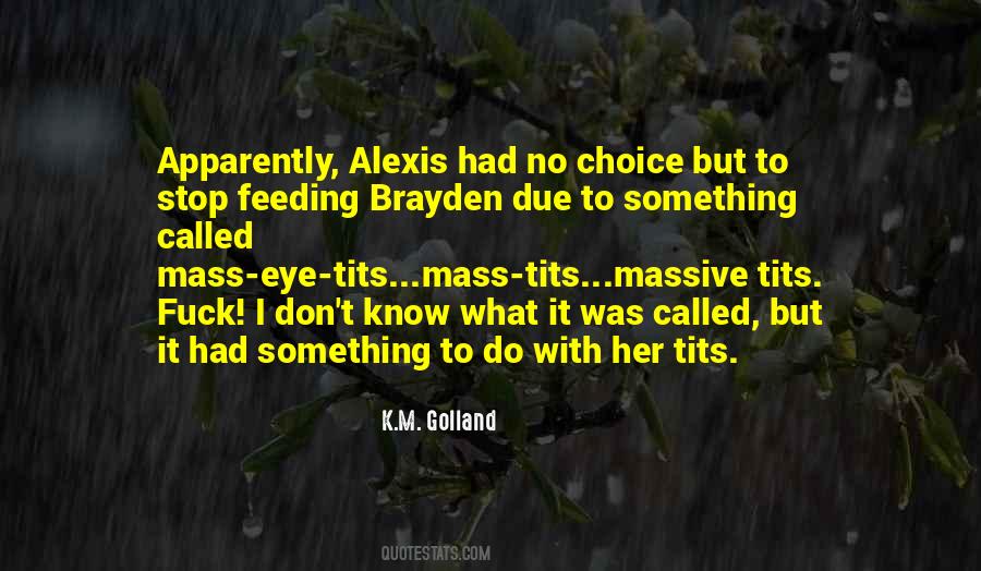 Quotes About Brayden #836730