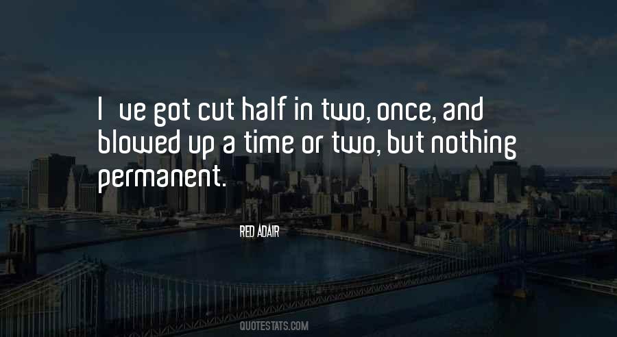 Once I Cut You Off Quotes #96348