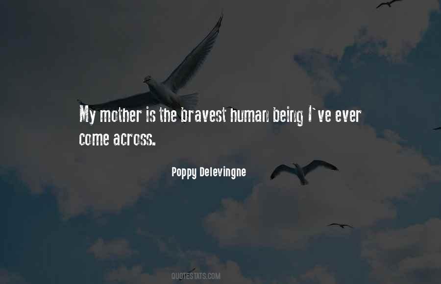 Quotes About Bravest #285773