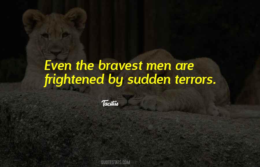 Quotes About Bravest #299980