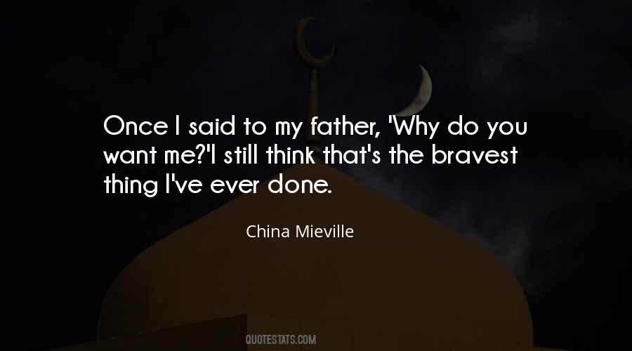 Quotes About Bravest #554917
