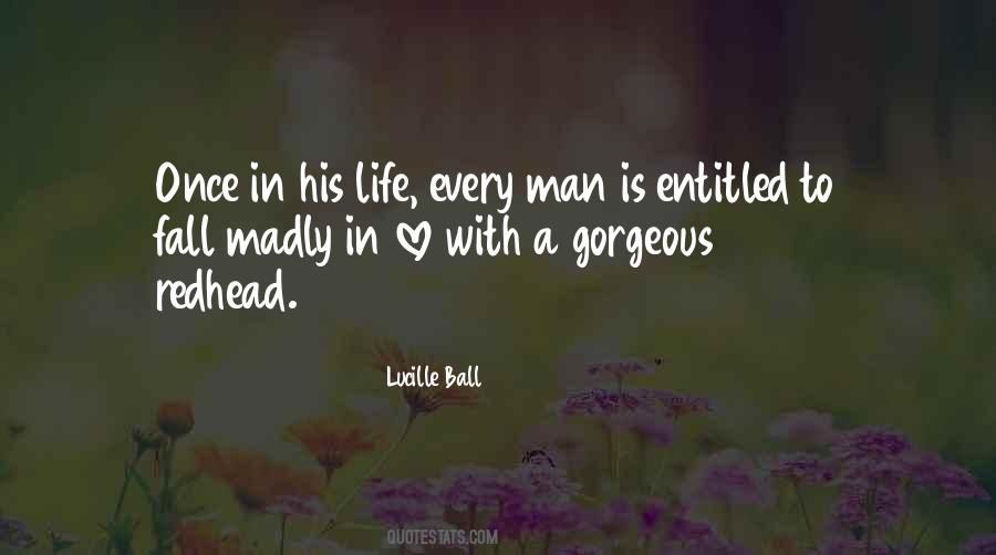 Once In A Life Love Quotes #124896