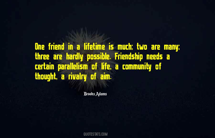 Once In A Lifetime Best Friend Quotes #1634118