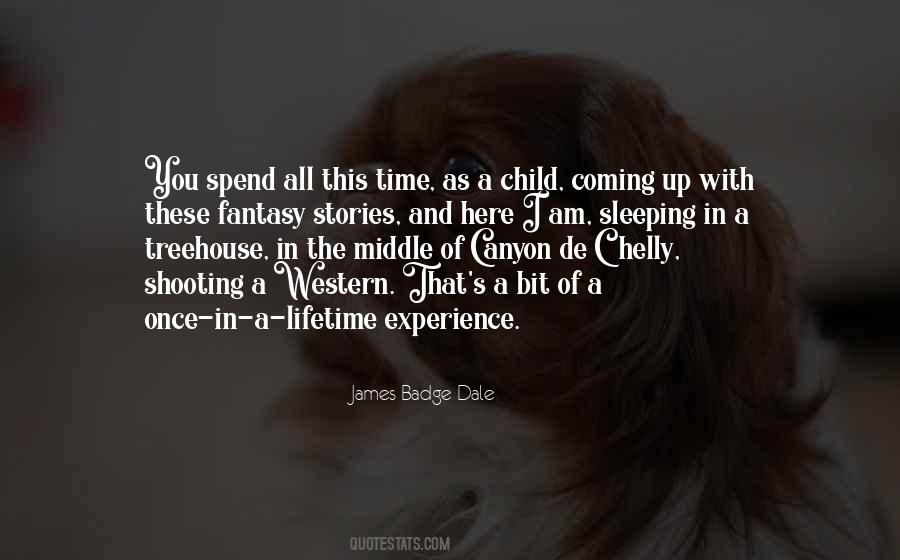 Once In A Lifetime Experience Quotes #1217735