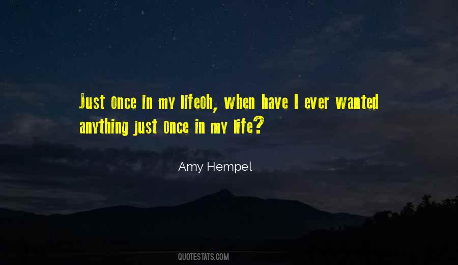 Once In My Life Quotes #1640359