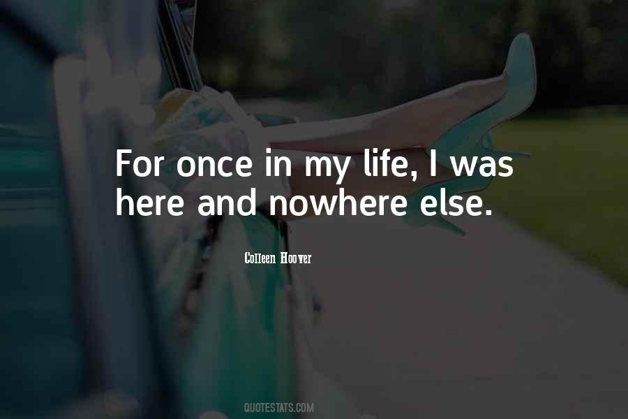 Once In My Life Quotes #401804