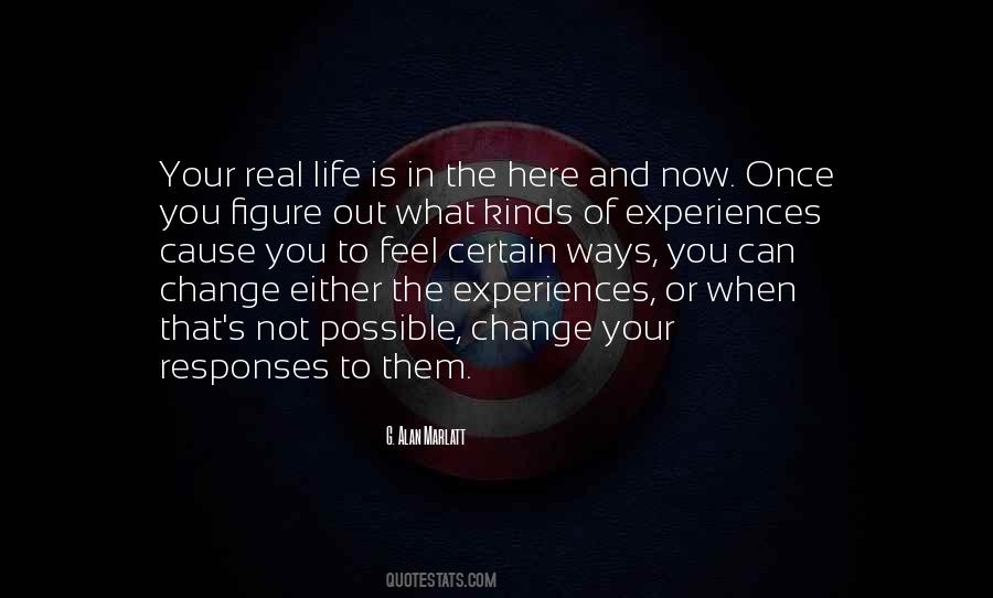 Once In Your Life Quotes #830621 Once In Your Life Quotes #830621