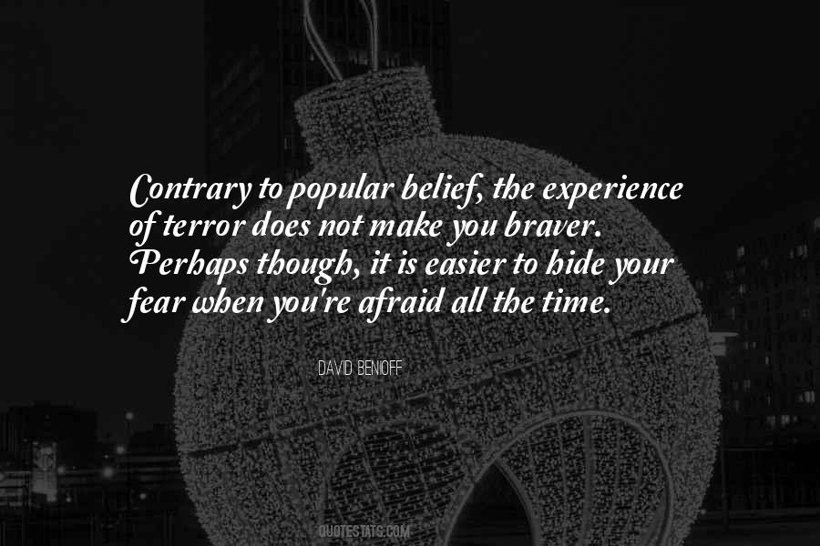 Quotes About Braver #1051620