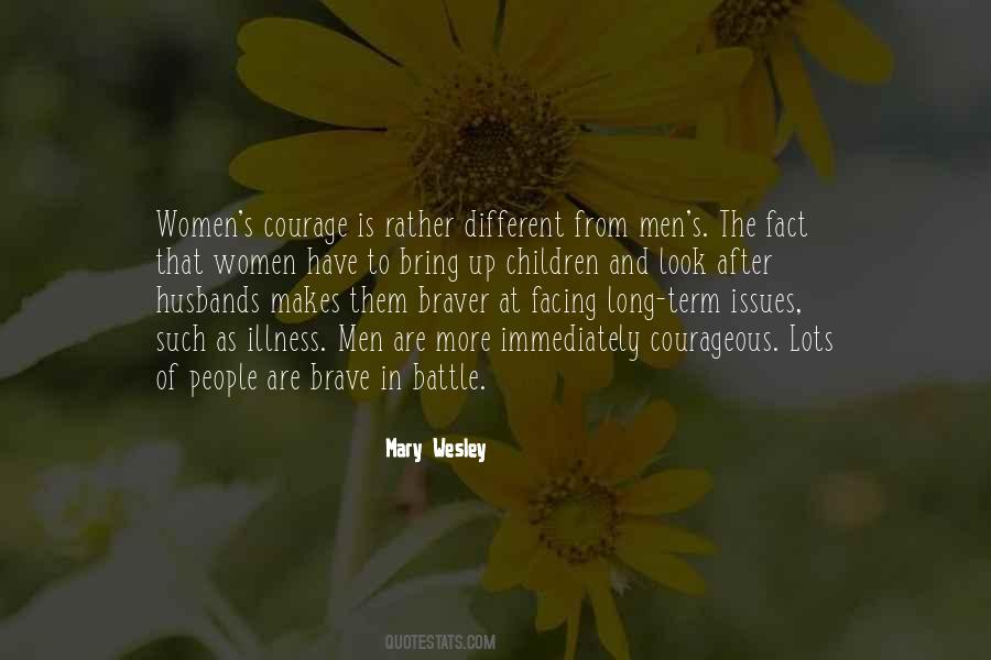 Quotes About Braver #330280