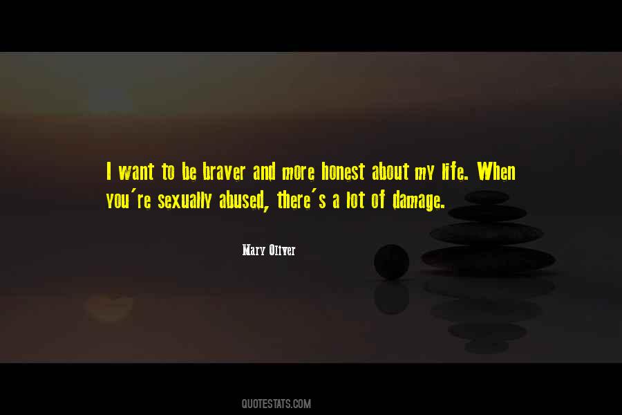 Quotes About Braver #63841
