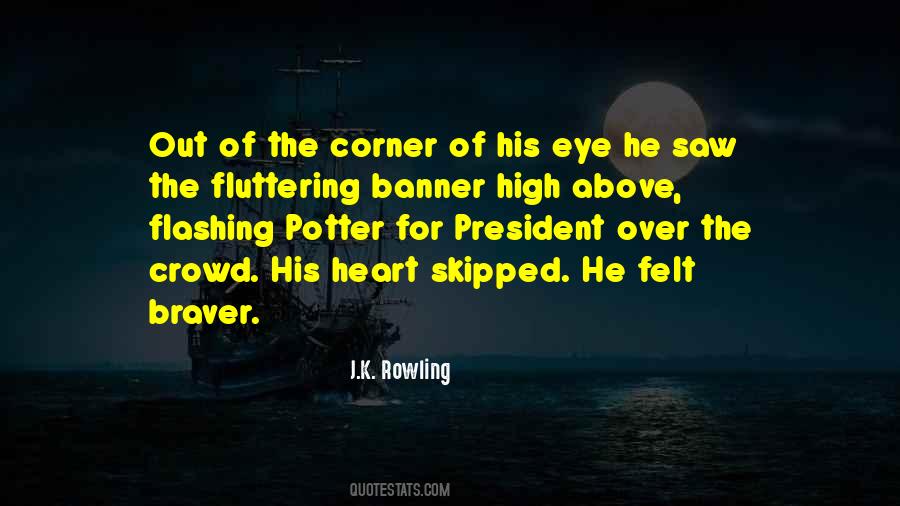 Quotes About Braver #840623
