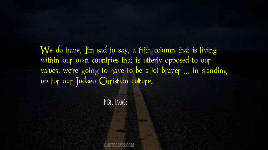 Quotes About Braver #874229