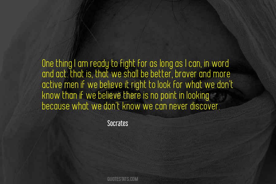 Quotes About Braver #878157