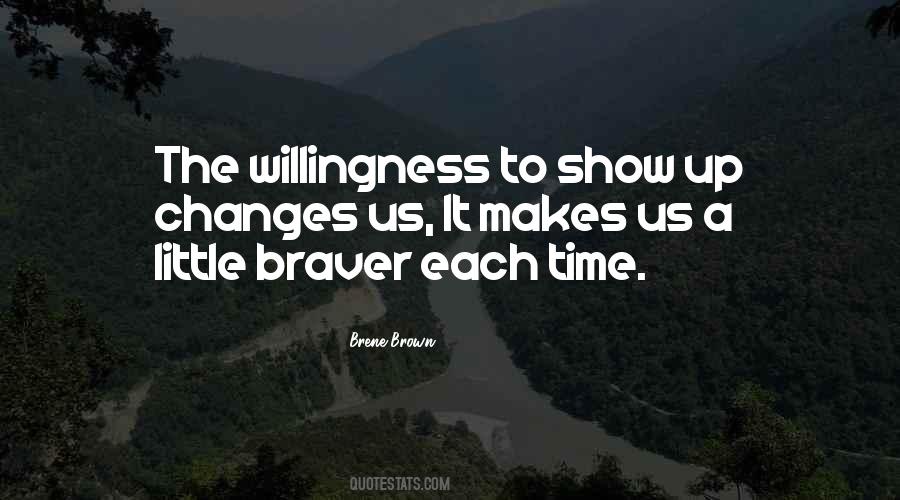 Quotes About Braver #891740