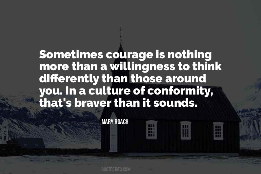 Quotes About Braver #90364