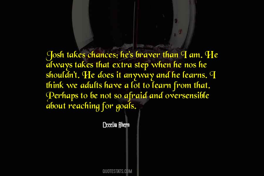 Quotes About Braver #981419