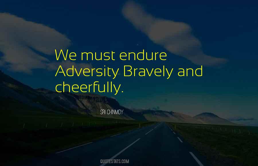 Quotes About Bravely #69116