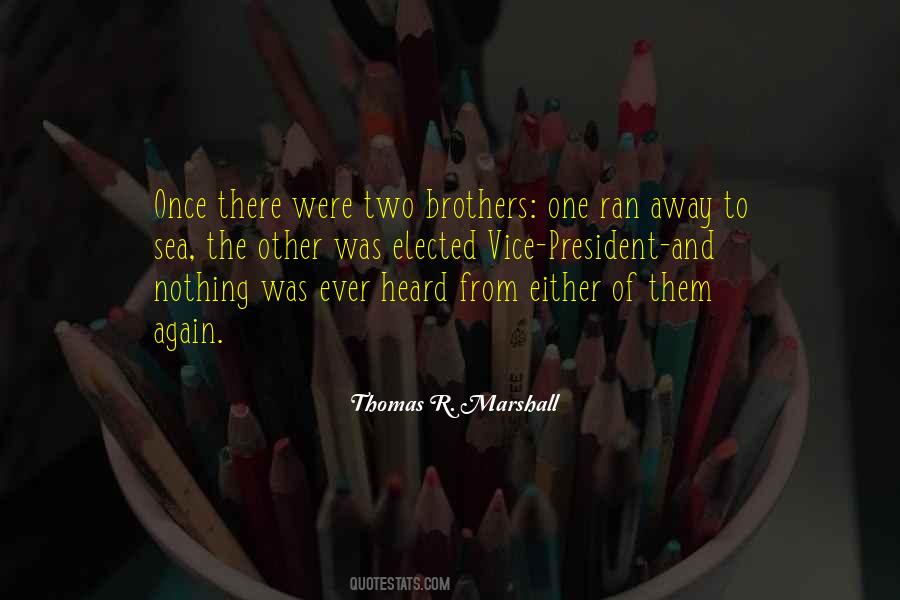 Once We Were Brothers Quotes #404432