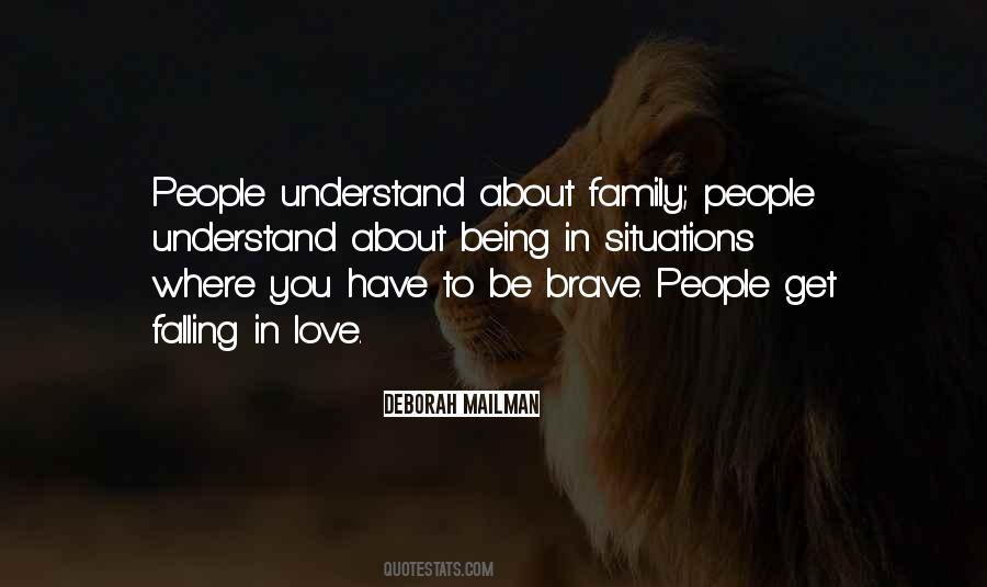 Quotes About Brave People #1697074