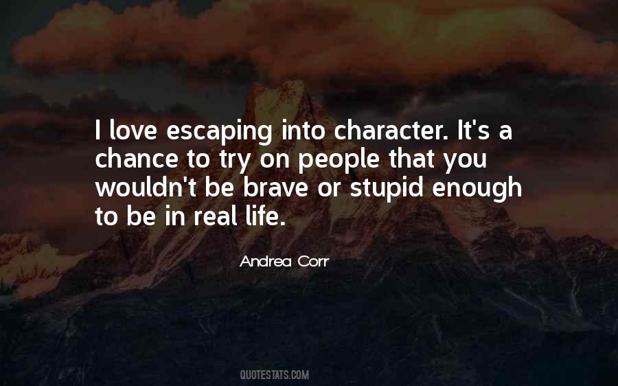 Quotes About Brave People #836566 Quotes About Brave People #836566