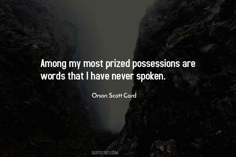 Once Words Are Spoken Quotes #315488
