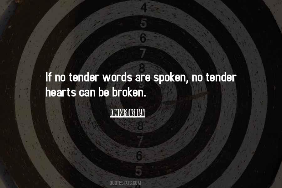 Once Words Are Spoken Quotes #318302