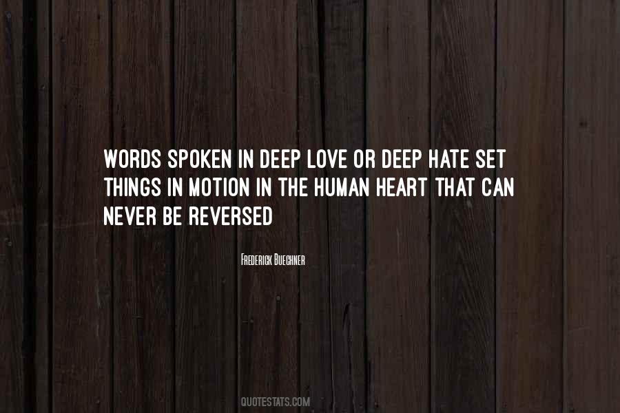 Once Words Are Spoken Quotes #7766