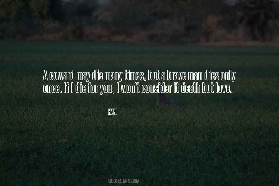 Once You Die Quotes #1819533