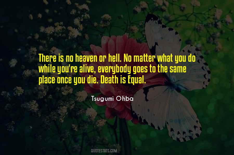 Once You Die Quotes #64990