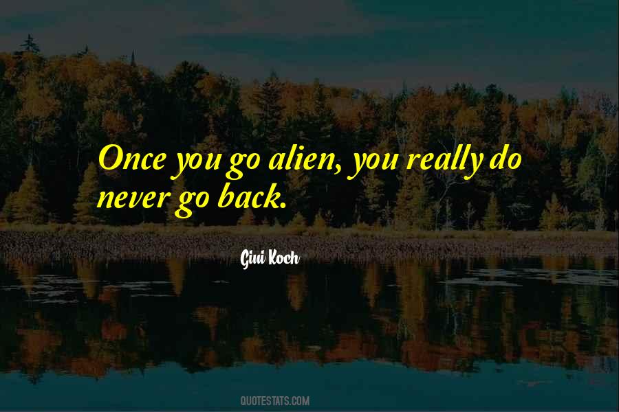Once You Go Quotes #1077239