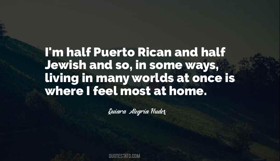 Once You Go Rican Quotes #117410